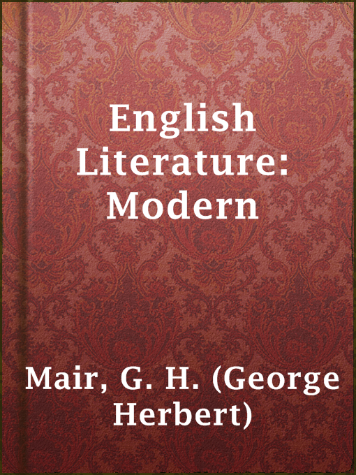 Title details for English Literature: Modern by G. H. (George Herbert) Mair - Available
